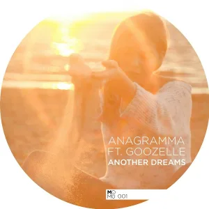 Anagramma ft. Goozelle - Another Dream