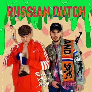 Russian Village Boys - Russian Dutch