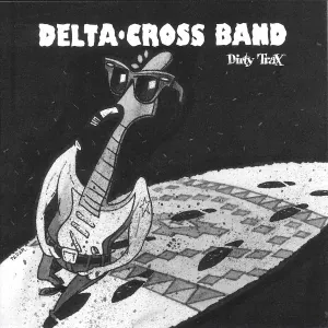 Delta Cross Band - The Thrill Is Gone