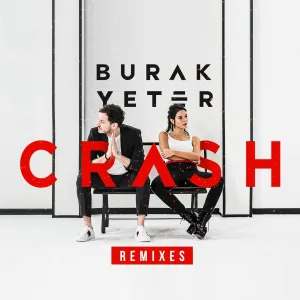 Burak Yeter - Crash