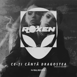 Roxen - Ce-Ţi Cântă Dragostea