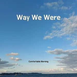 Comfortable Morning - Memory