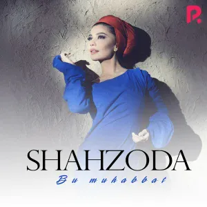 Shahzoda - Chicco (Second version)