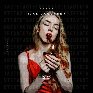 Ijan Zagorsky - Taste Me