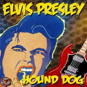 Elvis Presley - Hound Dog