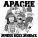 Apache - Сила и злость