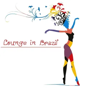 Brazilian Lounge Project - Bossa Nova