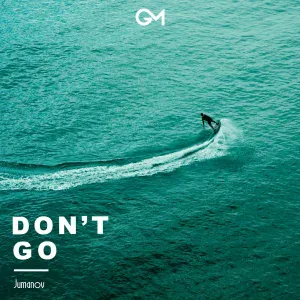 Jumanov - Don't Go