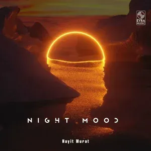 Hayit Murat - Night Mood