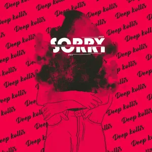 Deep koliis - Sorry