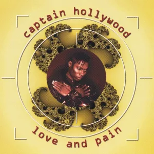 Captain Hollywood Project - Love And Pain