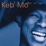 Keb' Mo' - Just Like You
