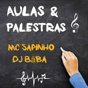DJ Bába, MC Sapinho - Aulas e Palestras