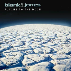 Blank & Jones - Flying to the Moon