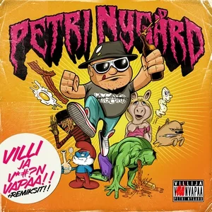 Petri Nygård - Villi ja vitun vapaa