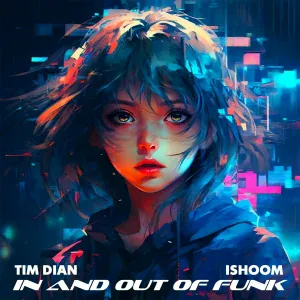 Tim Dian, ishoom - In and out of Funk