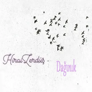 Hirai Zerdüş - Destê Min Bigre
