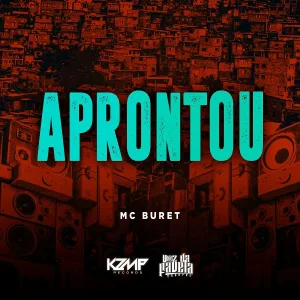 MC Buret - Aprontou