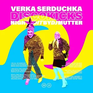 VERKA SERDUCHKA - Disco Kicks