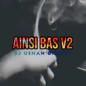 Dj Usman Bhatti - Ainsi Bas