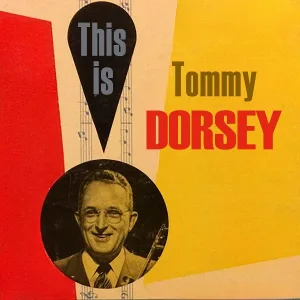 Tommy Dorsey - Easy Does It