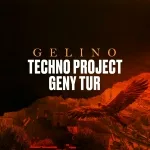 Techno Project, Geny Tur - Gelino