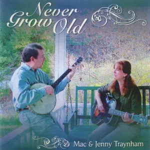 Mac Traynham & Jenny Traynham - My Old Clinch Mountain Home