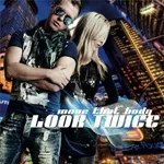 Look Twice - Move That Body