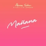 Alvaro Soler feat. Cali Y El Dandee - Mañana