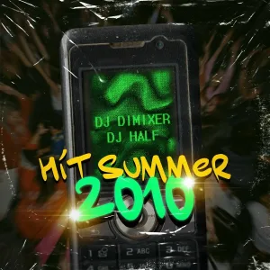 DJ DimixeR, DJ HaLF - Hit Summer 2010