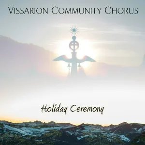 Vissarion Community Chorus - God Is Love, Truth and Light