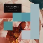 CHVRCHES - Leave A Trace