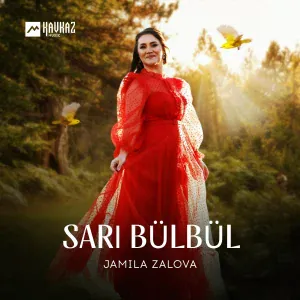 Jamila Zalova - Sarı Bülbül