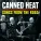 Canned Heat - On the Road Again