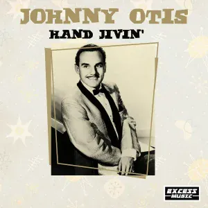 Johnny Otis - Hand Jive One More Time