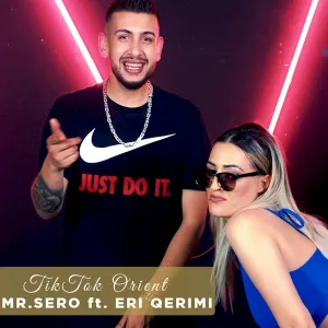 feat. Eri Qerimi - Tik Tok Orient