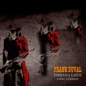 Frank Duval - Indiana Love