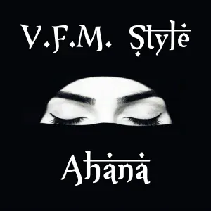 V.F.M. Style - Ahana