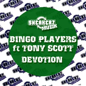 Bingo Players feat. Tony Scott - Devotion (feat. Tony Scott)
