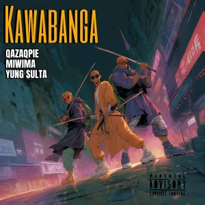qazaqpie, MIWIMA, YUNG SULTA - Kawabanga