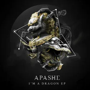 Apashe - I'm A Dragon