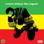 Laurel Aitken - Baby Please Don't Go