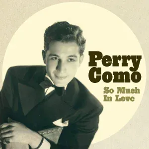 Perry Como - May I Never Love Again