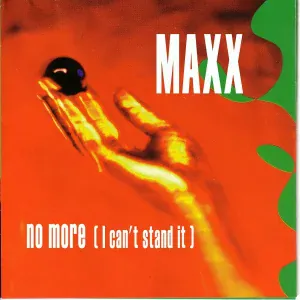 Maxx - No More ( I Can't Stand It)