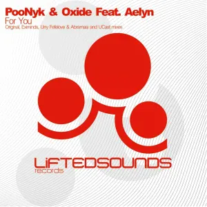 PooNyk & Oxide feat. Aelyn feat. Aelyn - For You