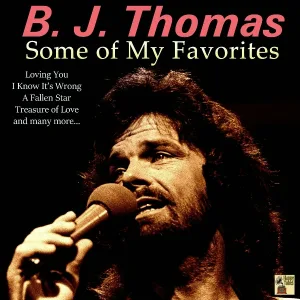 B. J. Thomas - I Know It's Wrong
