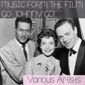 Chuck Berry - Go Johnny Go