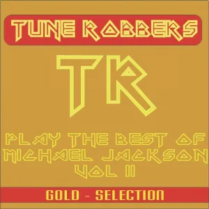 Tune Robbers - Remember The Time