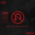 NEFFEX - NO TURNING BACK