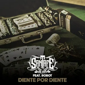 Santa Fe Klan feat. Robot - Diente Por Diente